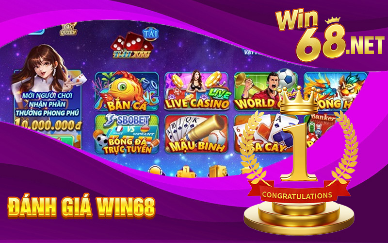 Đánh giá đôi nét về Win68